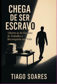 Chega De Ser Escravo