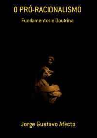 O Pró-racionalismo