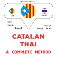 Català - Tailandès : un mètode complet