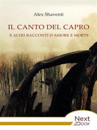 Il canto del capro e altri racconti d’amore e morte