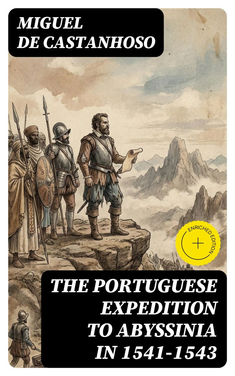 The Portuguese Expedition to Abyssinia in 1541–1543