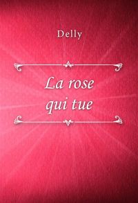 La rose qui tue