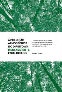 A Poluição Atmosférica e o Direito ao Meio Ambiente Equilibrado