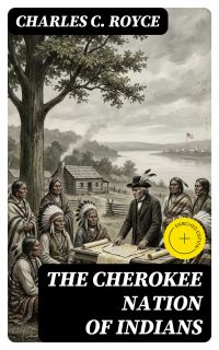 The Cherokee Nation of Indians