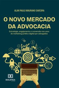 O Novo Mercado da Advocacia