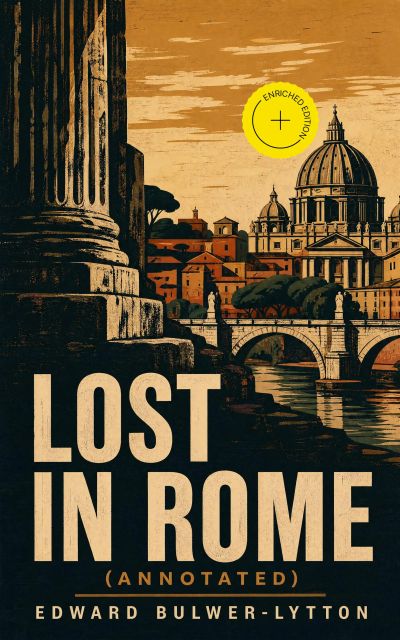 LOST IN ROME (Annotated)