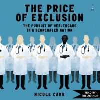 The Price of Exclusion