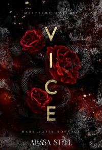 Vice: Dark Mafia Romance (Deutsche Ausgabe)