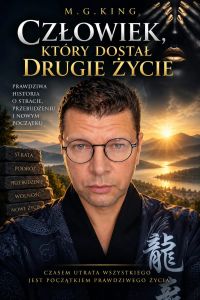Człowiek, który dostał drugie życie