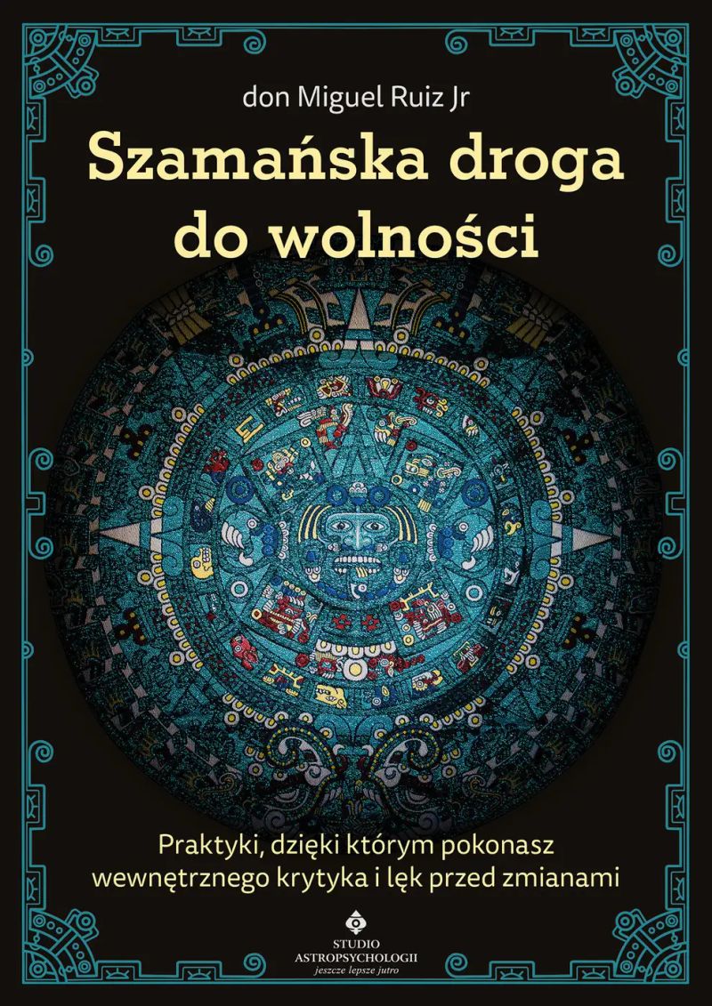 Szamańska droga do wolności