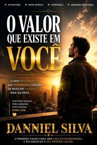 O Valor Que Existe em Você