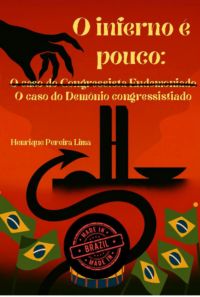 O Inferno É Pouco