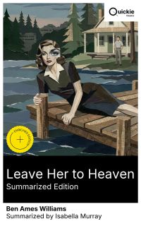 Leave Her to Heaven (Summarized Edition)