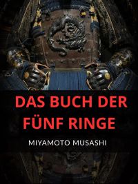 Das Buch der fünf Ringe (Übersetzt)