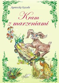 Kram z marzeniami