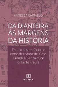 Da dianteira às margens da história