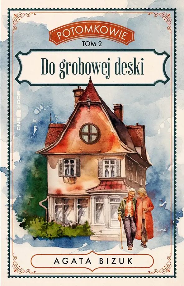 Potomkowie, tom 2. Do grobowej deski