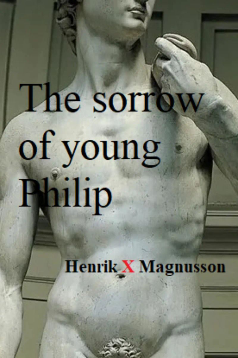 The sorrow of young Philip