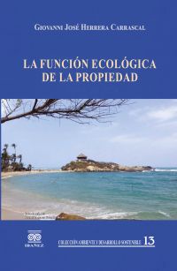 La función ecológica de la propiedad