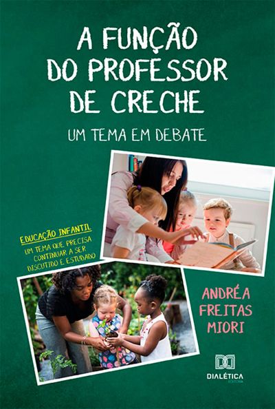 A Função do Professor de Creche: um tema em debate