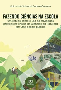 Fazendo ciências na escola