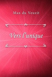 Vers l’unique