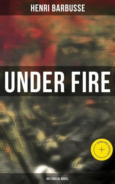 Under Fire (Historical Novel)