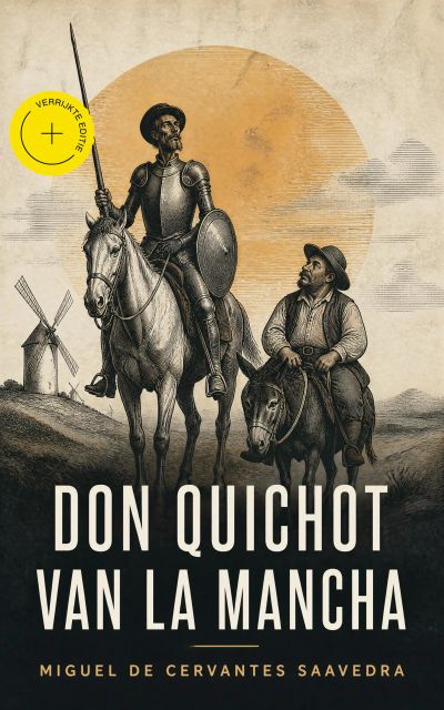 Don Quichot van La Mancha (Geannoteerd)
