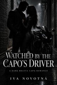 Watched by the Capo's Driver