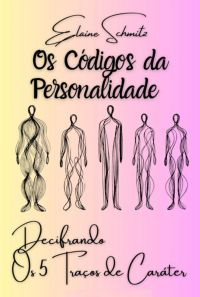 Os Códigos Da Personalidade