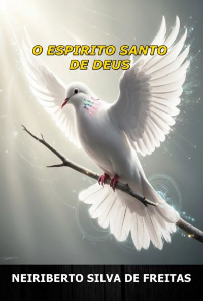 O Epirito Santo De Deus