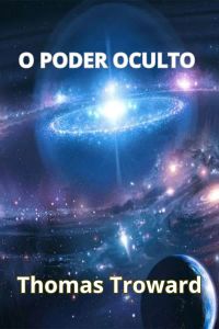 O poder oculto (traduzido)