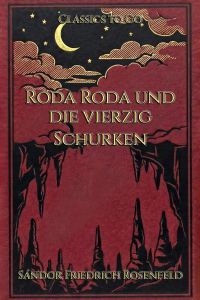 Roda Roda und die vierzig Schurken