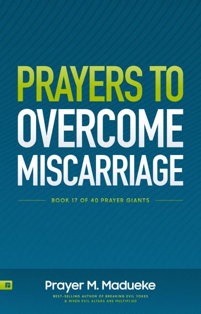 Prayers to Overcome Miscarriage