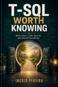 T-SQL Worth Knowing