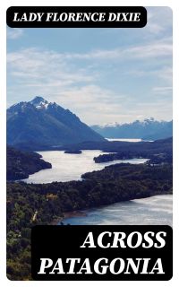 Across Patagonia