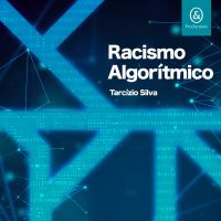 Racismo algorítmico