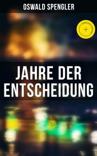 Jahre der Entscheidung