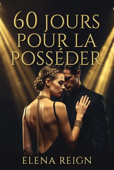 60 Jours pour la Posséder
