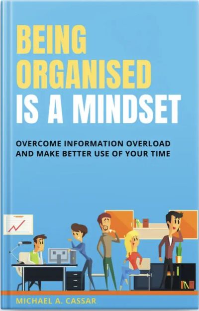 Being Organised Is a Mindset