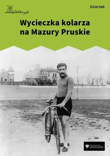 Wycieczka kolarza na Mazury Pruskie
