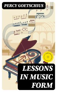 Lessons in Music Form