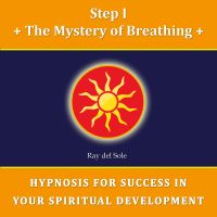 Step I The Mystery of Breathing