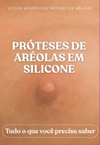 Próteses De Aréolas Em Silicone