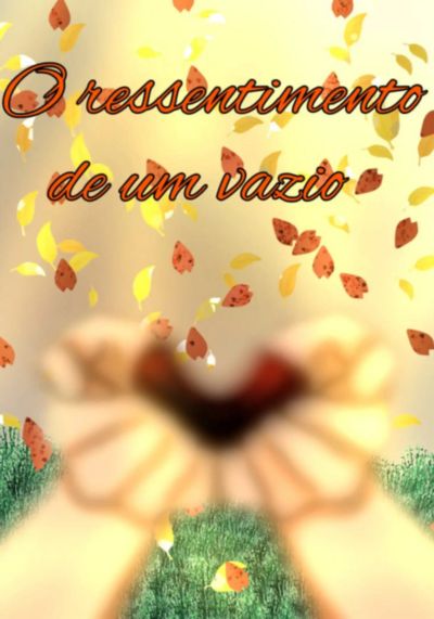 O Ressentimento De Um Vazio