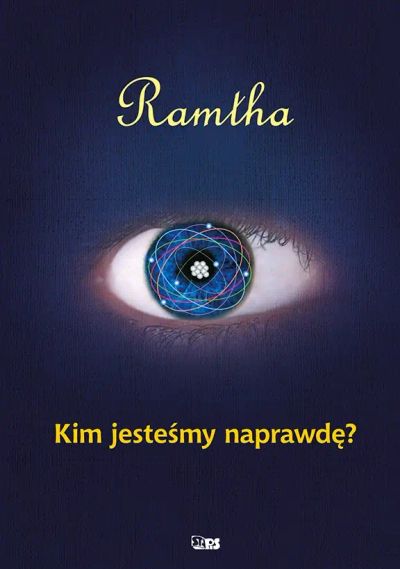 Ramtha. Kim jesteśmy naprawdę