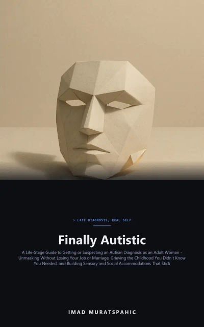 Finally Autistic