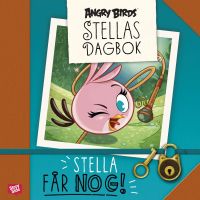 Stella får nog