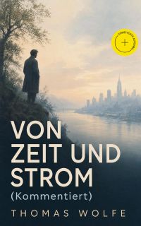 Von Zeit und Strom (Kommentiert)