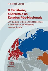 O Território, o Direito e os Estados Pós-Nacionais